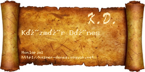Kázmér Dénes névjegykártya